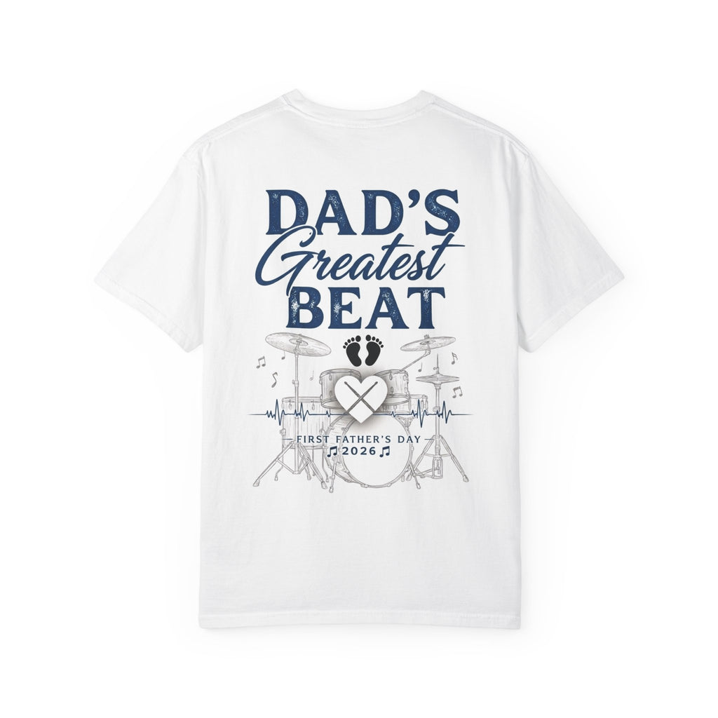 Dad’s Greatest Beat T‑Shirt — "Every Rhythm Starts With Love" First Father’s Day 2026