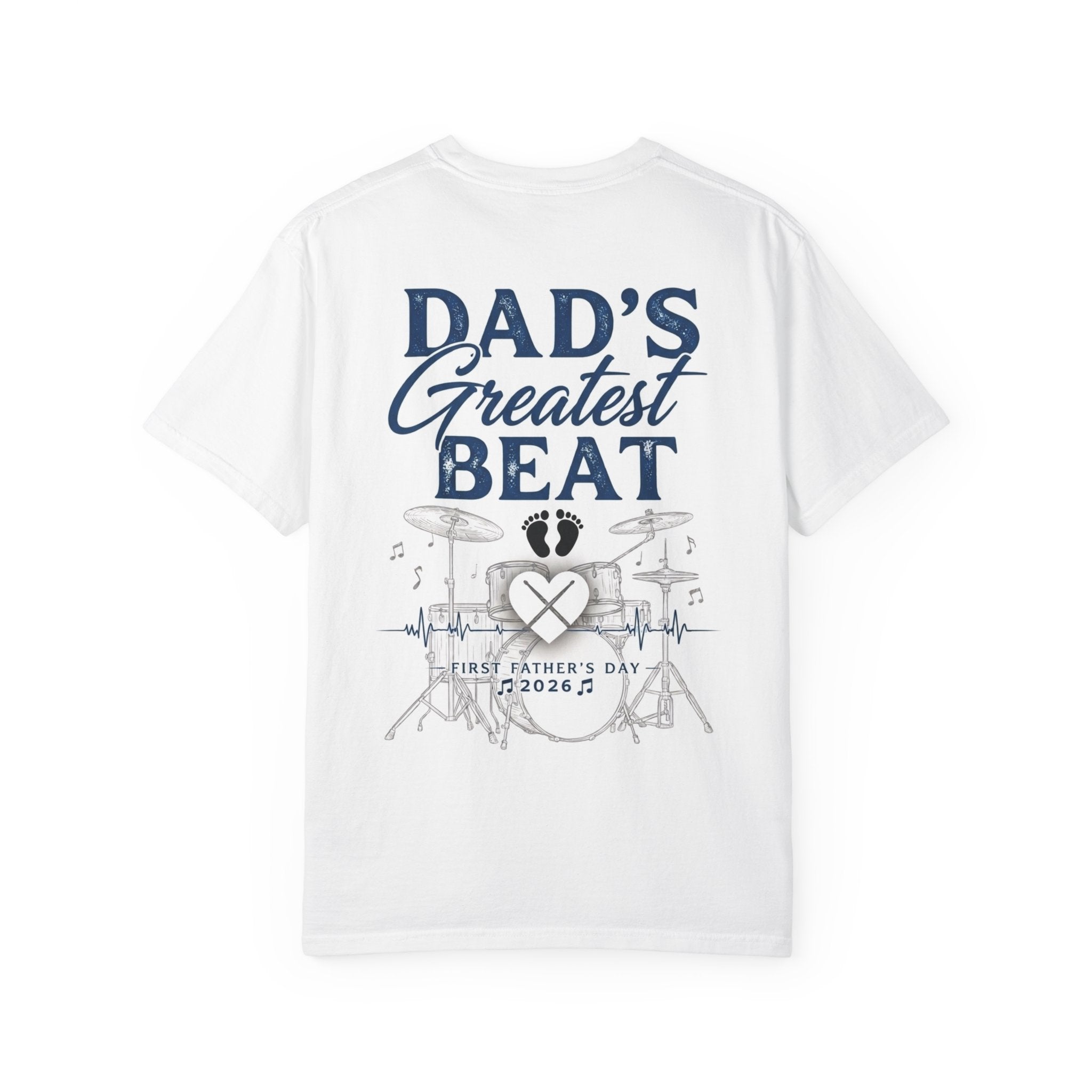 Dad’s Greatest Beat T‑Shirt — "Every Rhythm Starts With Love" First Father’s Day 2026